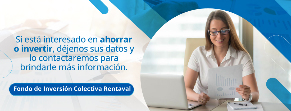 Si está interesado en ahorrar o invertir, déjenos sus datos y lo contactaremos para brindarle más información.