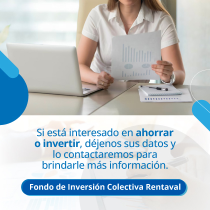Si está interesado en ahorrar o invertir, déjenos sus datos y lo contactaremos para brindarle más información.